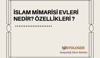 İslam Mimarisi Evleri