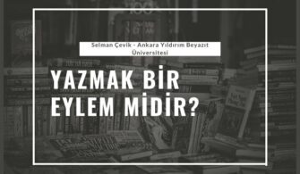 Yazmak Bir Eylem Midir?