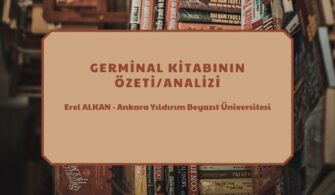 Germinal Kitabının Özeti/Analizi