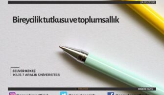 Bireycilik Tutkusu ve Toplumsallık