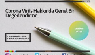 Corona Virüs Hakkında Genel Bir Değerlendirme