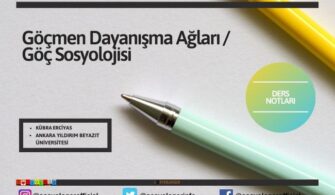 Göçmen Dayanışma Ağları / Göç Sosyolojisi