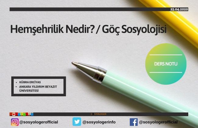 Hemşehrilik Nedir? / Göç Sosyolojisi