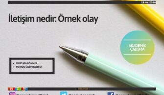 İletişim nedir: Örnek olay