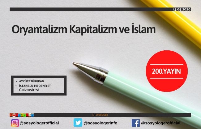 Oryantalizm Kapitalizm ve İslam