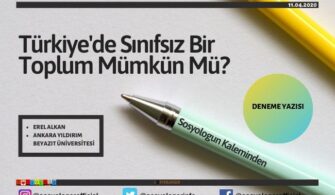 Türkiye’de Sınıfsız Bir Toplum Mümkün Mü?