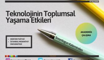 Teknolojinin Toplumsal Yaşama Etkileri