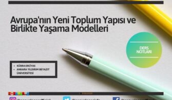 Avrupa’nın Yeni Toplum Yapısı ve Birlikte Yaşama Modelleri