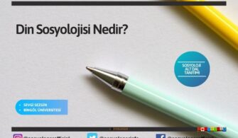 Din Sosyolojisi Nedir?