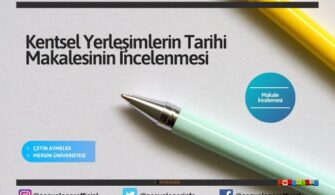 Kentsel Yerleşimlerin Tarihi Makalesinin İncelenmesi