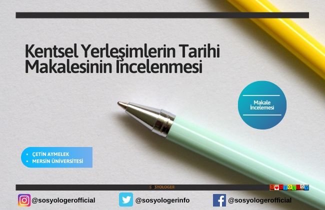 Kentsel Yerleşimlerin Tarihi Makalesinin İncelenmesi