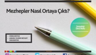 Mezhepler Nasıl Ortaya Çıktı?  | Sosyoloji Notları