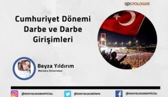 Cumhuriyet Dönemi Darbe ve Darbe Girişimleri