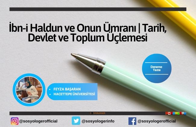 İbn-i Haldun ve Onun Ümranı | Tarih, Devlet ve Toplum Üçlemesi