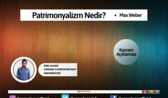 Patrimonyalizm Nedir?  | Sosyoloji Notları