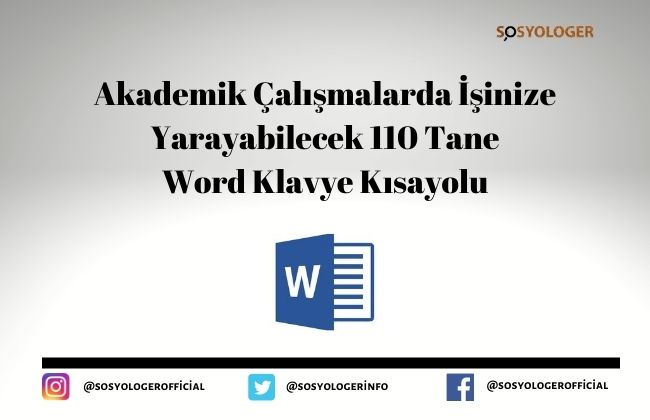 Akademik Çalışmalarda İşinize Yarayabilecek 110 Tane Microsoft Word Klavye Kısayolu