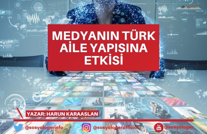 Medyanın Türk Aile Yapısına Etkisi