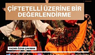 Çiftetelli Üzerine Bir Değerlendirme