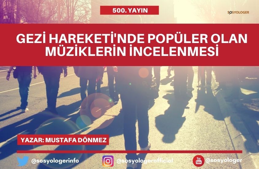 Gezi Hareketi’nde Popüler Olan Müziklerin İncelenmesi