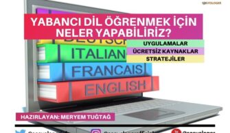 Yabancı Dil Öğrenmek İçin Neler Yapabiliriz?