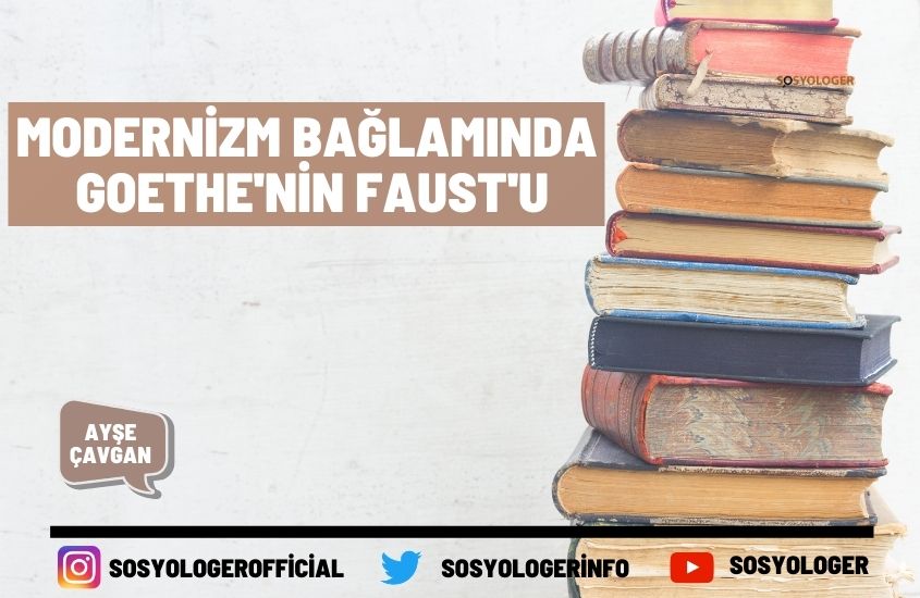 Modernizm Bağlamında Goethe’nin Faust’u