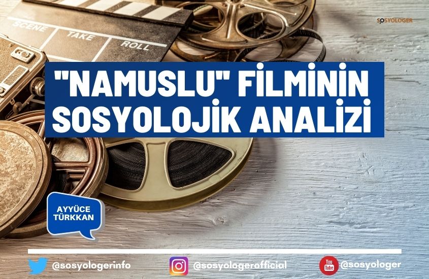 ”Namuslu” Filminin Sosyolojik Analizi