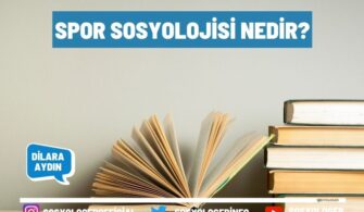 Spor Sosyolojisi Nedir?