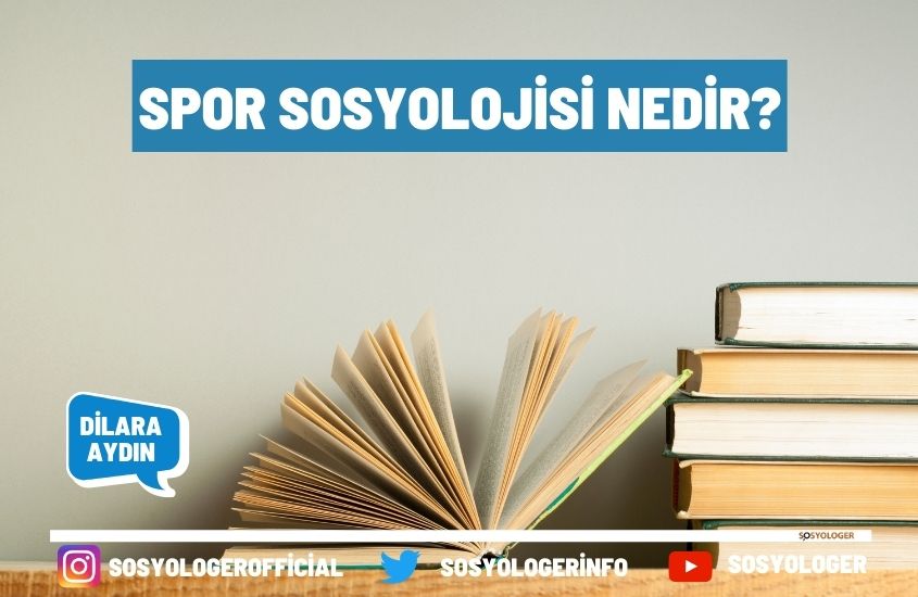 Spor Sosyolojisi Nedir?