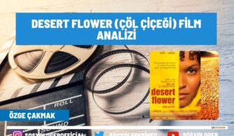 Desert Flower (Çöl Çiçeği) Film Analizi