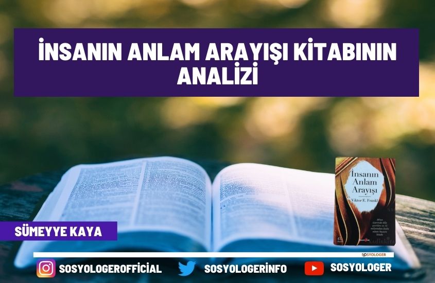 İnsanın Anlam Arayışı Kitabının Analizi