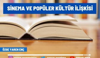 Sinema ve Popüler Kültür İlişkisi