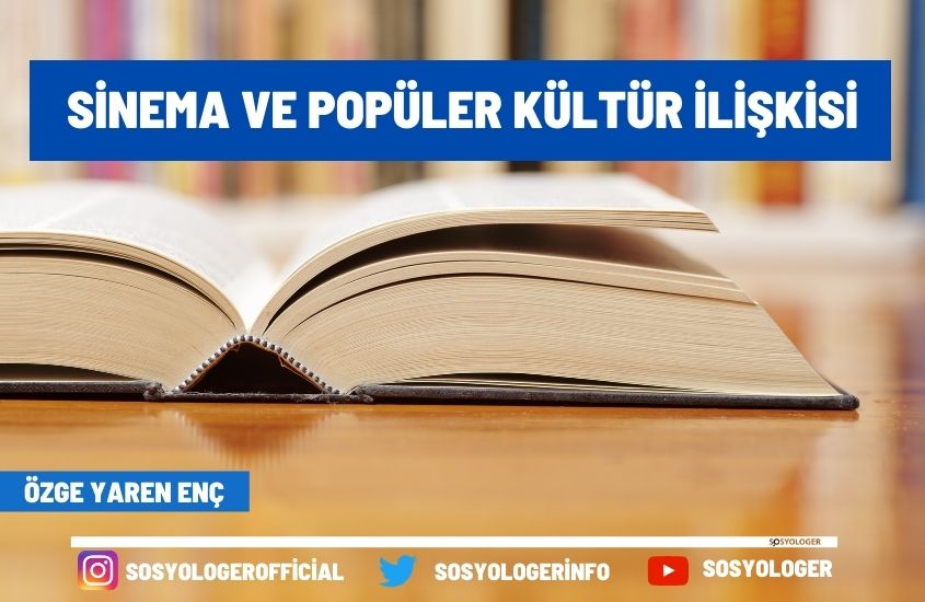 Sinema ve Popüler Kültür İlişkisi