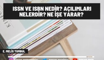 ISBN Nedir? Peki, ISSN? Açılımları Nelerdir? Ne İşe Yararlar?