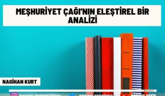 ‘Meşhuriyet Çağı’nın Eleştirel Bir Analizi