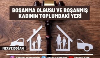 Boşanma Olgusu ve Boşanmış Kadının Toplumdaki Yeri