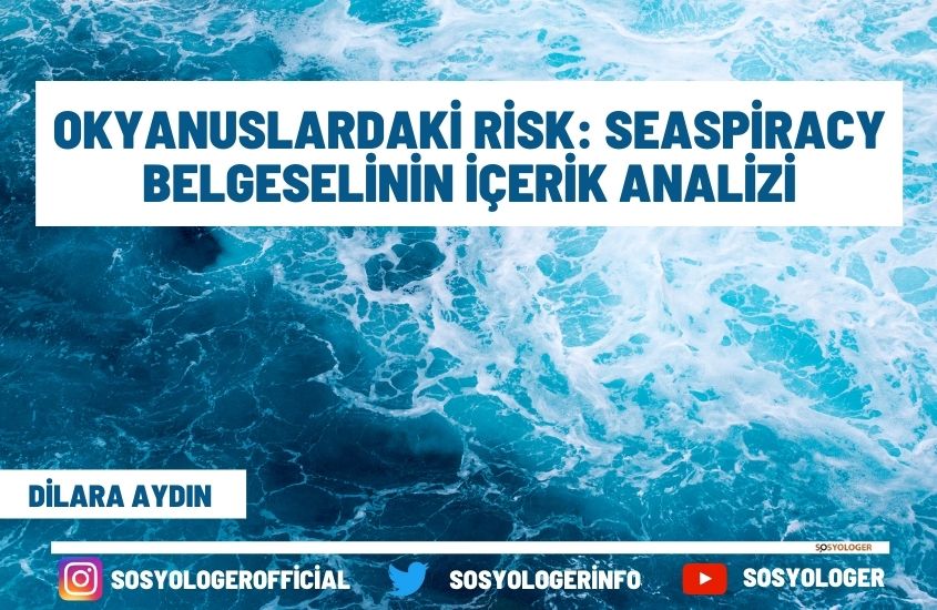 Okyanuslardaki Risk: Seaspiracy Belgeselinin İçerik Analizi