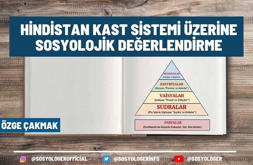 Hindistan Kast Sistemi Üzerine Sosyolojik Değerlendirme