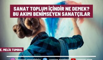 Sanat Toplum İçindir Ne Demek? Bu Akımı Benimseyen Sanatçılar