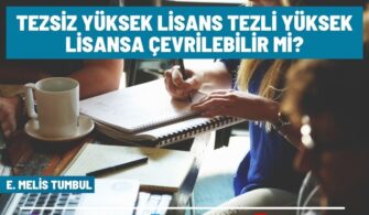 Tezsiz Yüksek Lisans Tezli Yüksek Lisansa Çevrilebilir Mi?