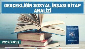 Gerçekliğin Sosyal İnşası Kitap Analizi