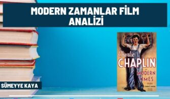 Modern Zamanlar Film Analizi