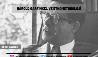 Harold Garfinkel ve Etnometodoloji