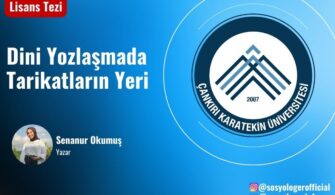 Dini Yozlaşmada Tarikatların Yeri – Lisans Tezi