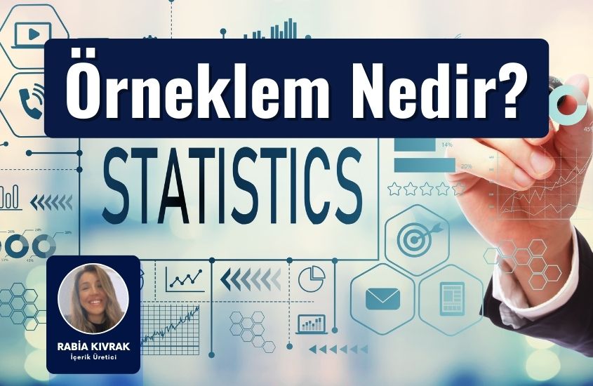 Örneklem Nedir? Örneklem Büyüklüğü Hesaplama