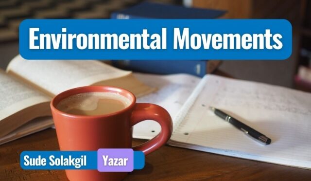 Environmental Movements