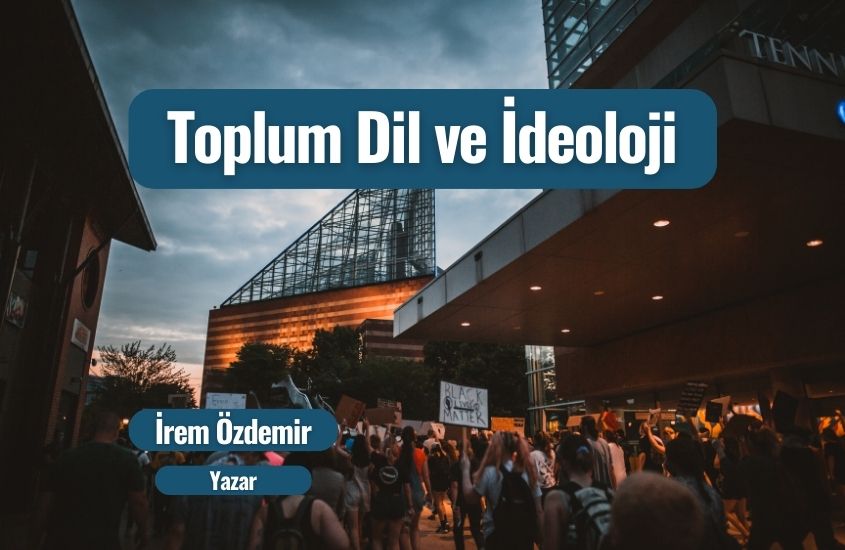 Toplum Dil ve İdeoloji