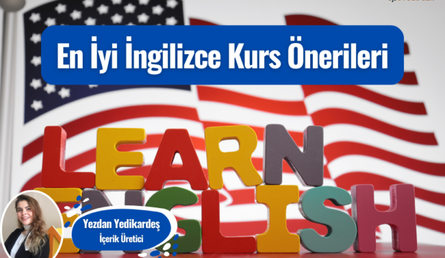 En İyi İngilizce Kurs Önerileri | İstanbul, Ankara ve İzmir