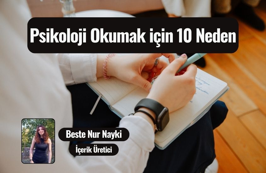 Psikoloji Okumak için 10 Neden