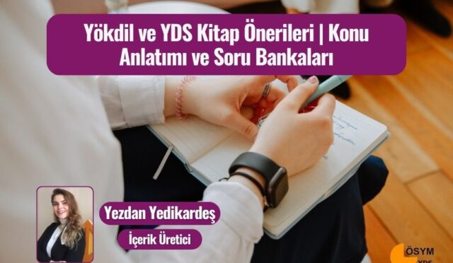 Yökdil ve YDS Kitap Önerileri | Konu Anlatımı ve Soru Bankaları