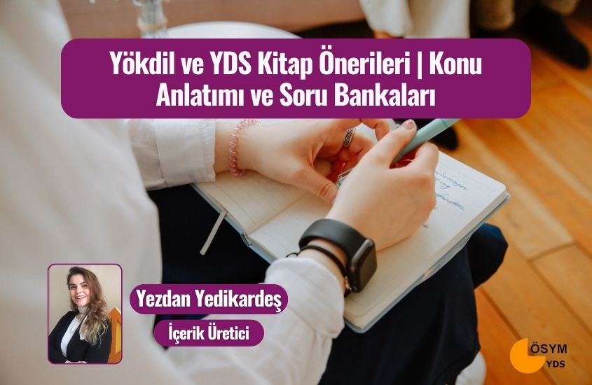 Yökdil ve YDS Kitap Önerileri | Konu Anlatımı ve Soru Bankaları